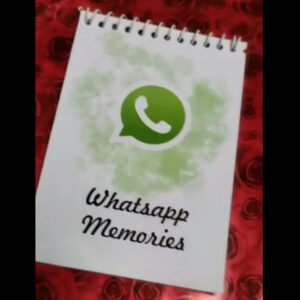 WHATSAPP MEMORIES ALBUM
